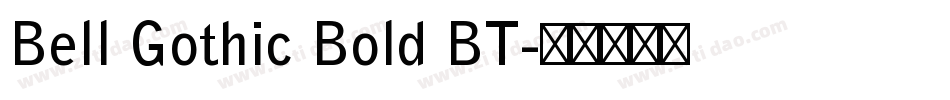 Bell Gothic Bold BT字体转换